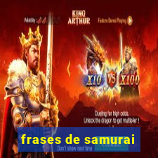 frases de samurai